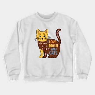 I love math and cats (2) Crewneck Sweatshirt